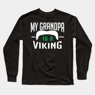 Grandpa Quote Long Sleeve T-Shirt